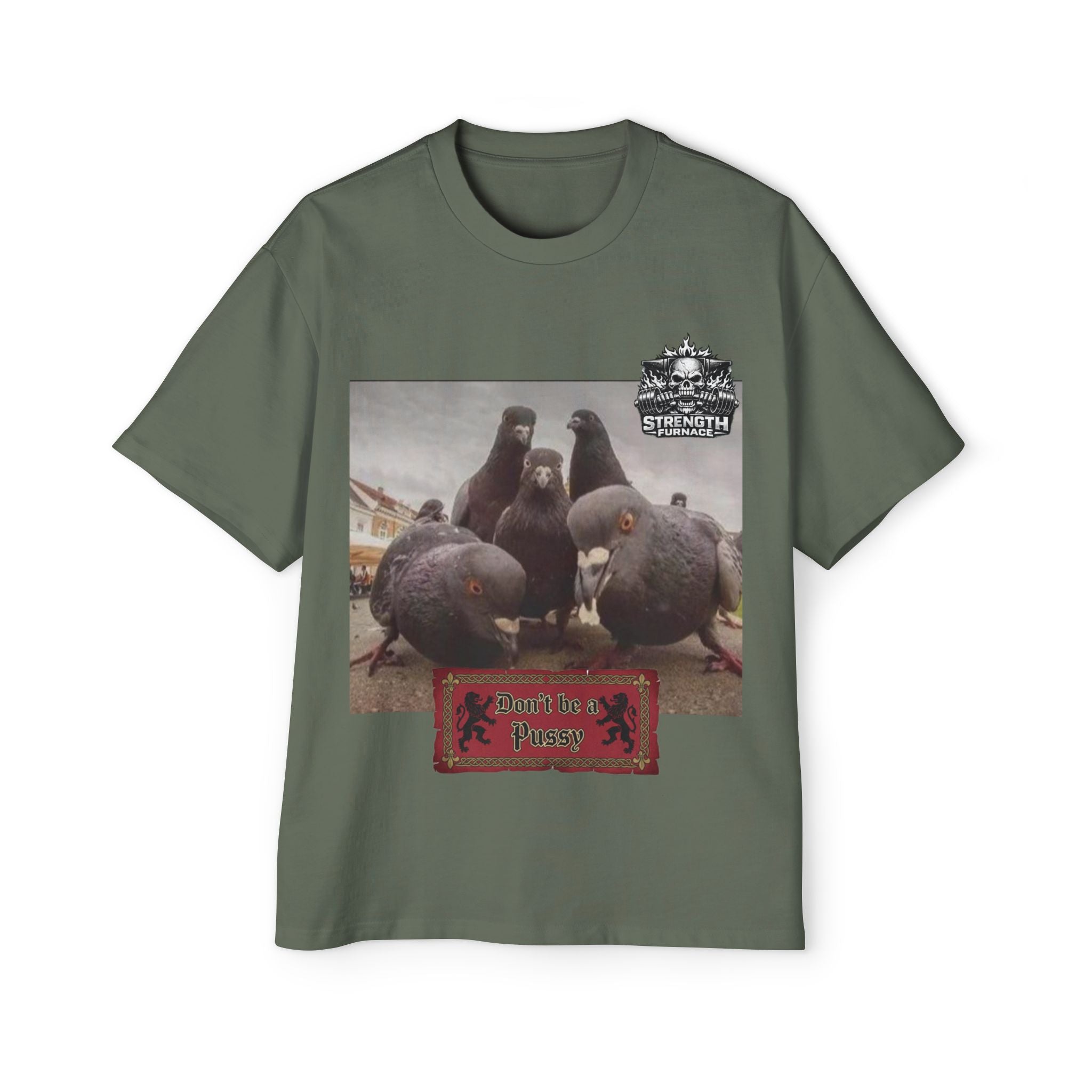 Don't be a Pussy | Birds Agree Graphic Beefy Tee