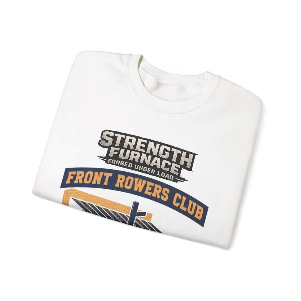 Front Rowers Club Crewneck Sweatshirt — Strength Furnace Team Hoodie