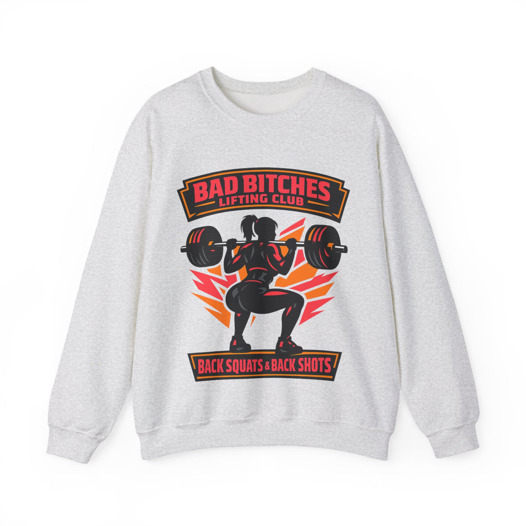 Bad Bitches Lifting Club Crewneck Sweatshirt — Women's Weightlifting Gym Pullover