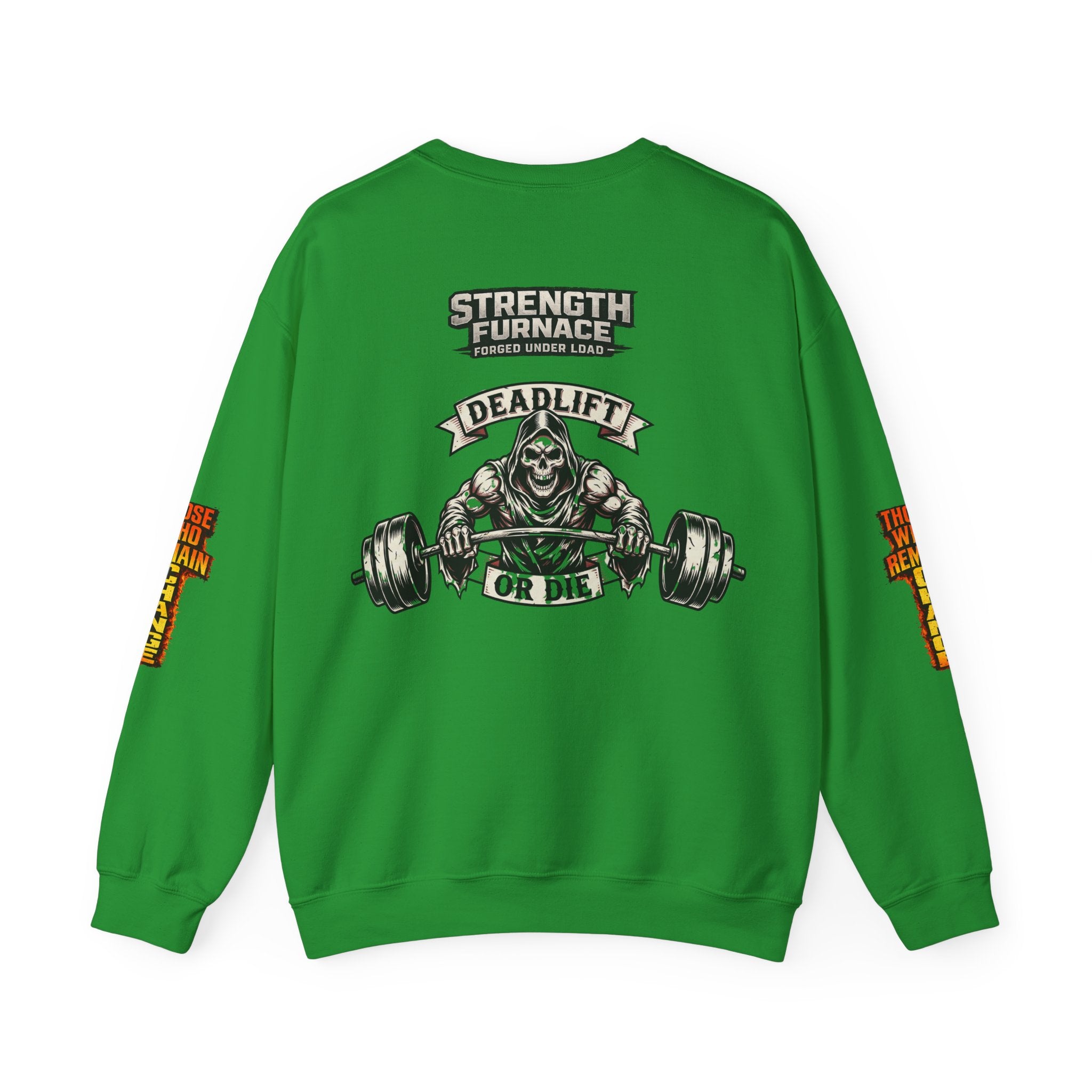 Strength Furnace Crewneck Sweatshirt — "Deadlift or Die" Gym Pullover