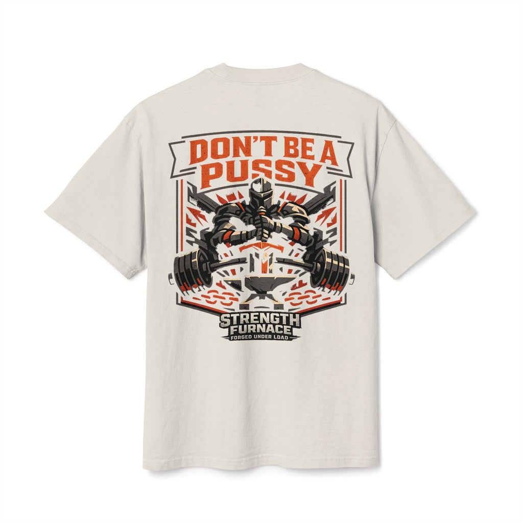 Don't be a Pussy | Kid Dynamite Graphic Tee