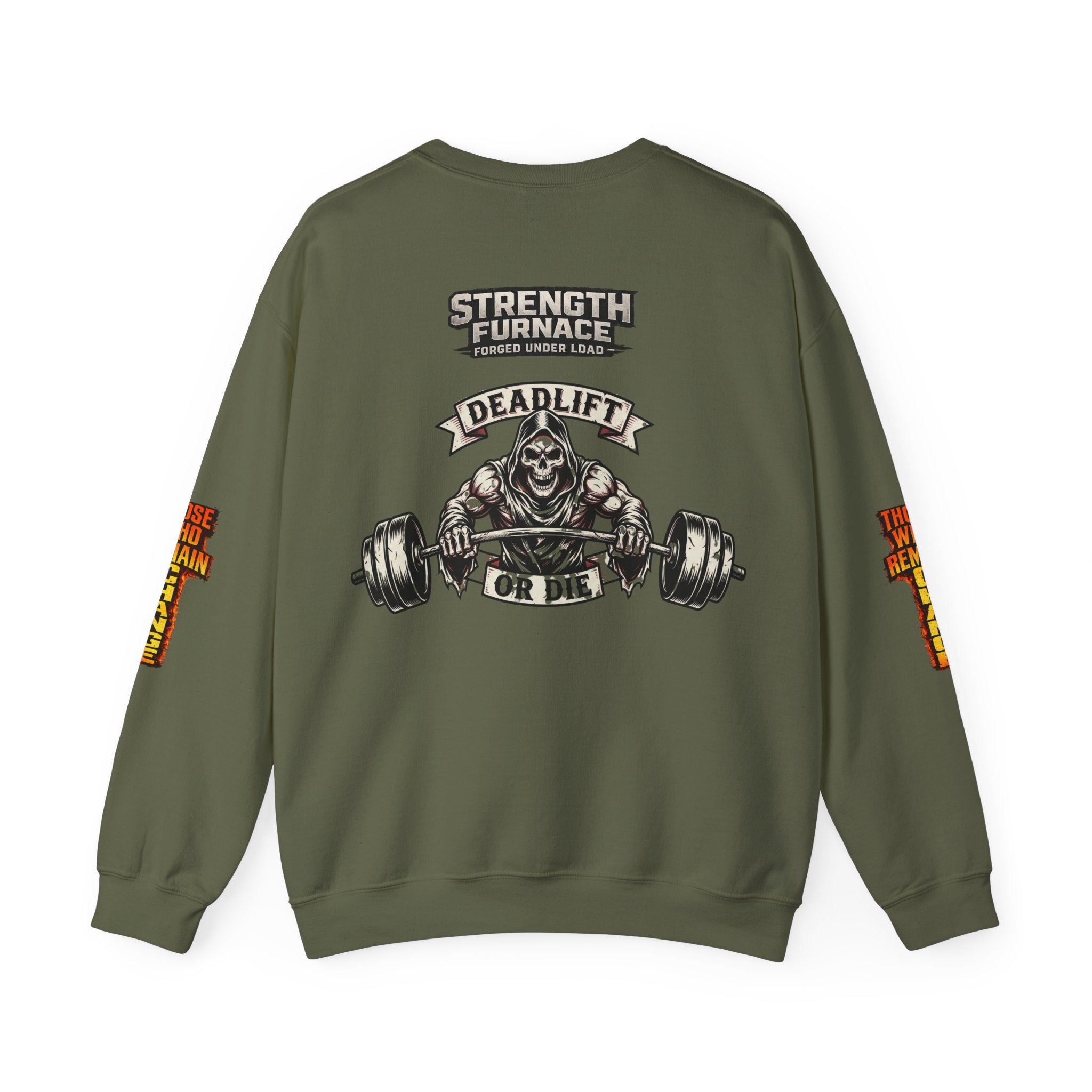 Strength Furnace Crewneck Sweatshirt — "Deadlift or Die" Gym Pullover