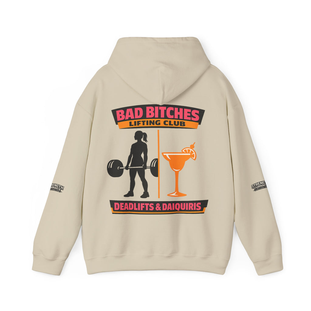 Hoodie — Bad Bitches Lifting Club “Deadlifts & Daiquiris” Weightlifting Hoodie