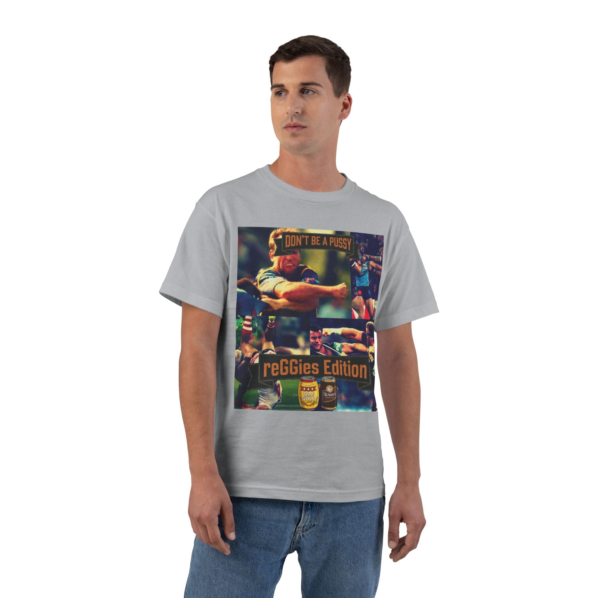 Don't Be A Pussy | Graphic Tee | reGGies edition