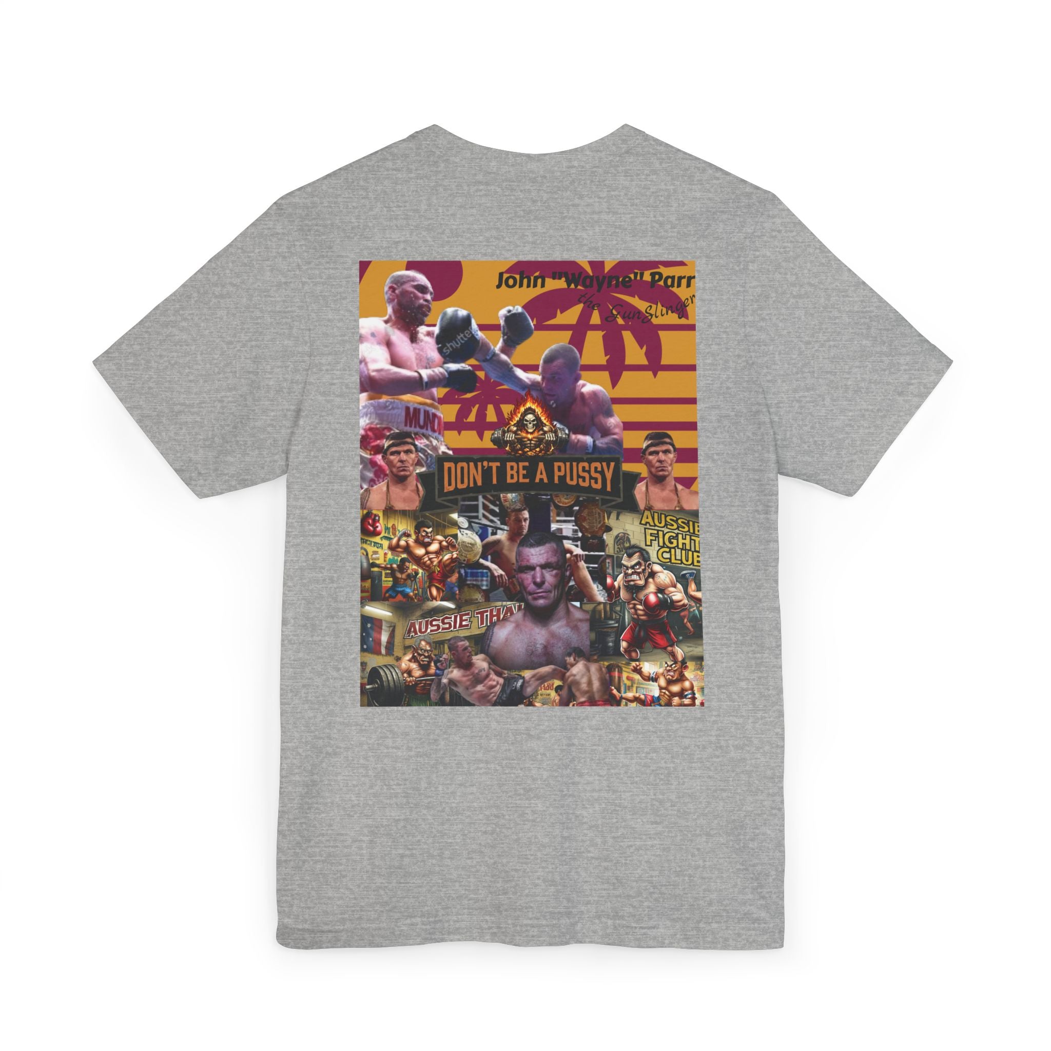 Don't be a Pussy | Jdubya | Graphic Tee