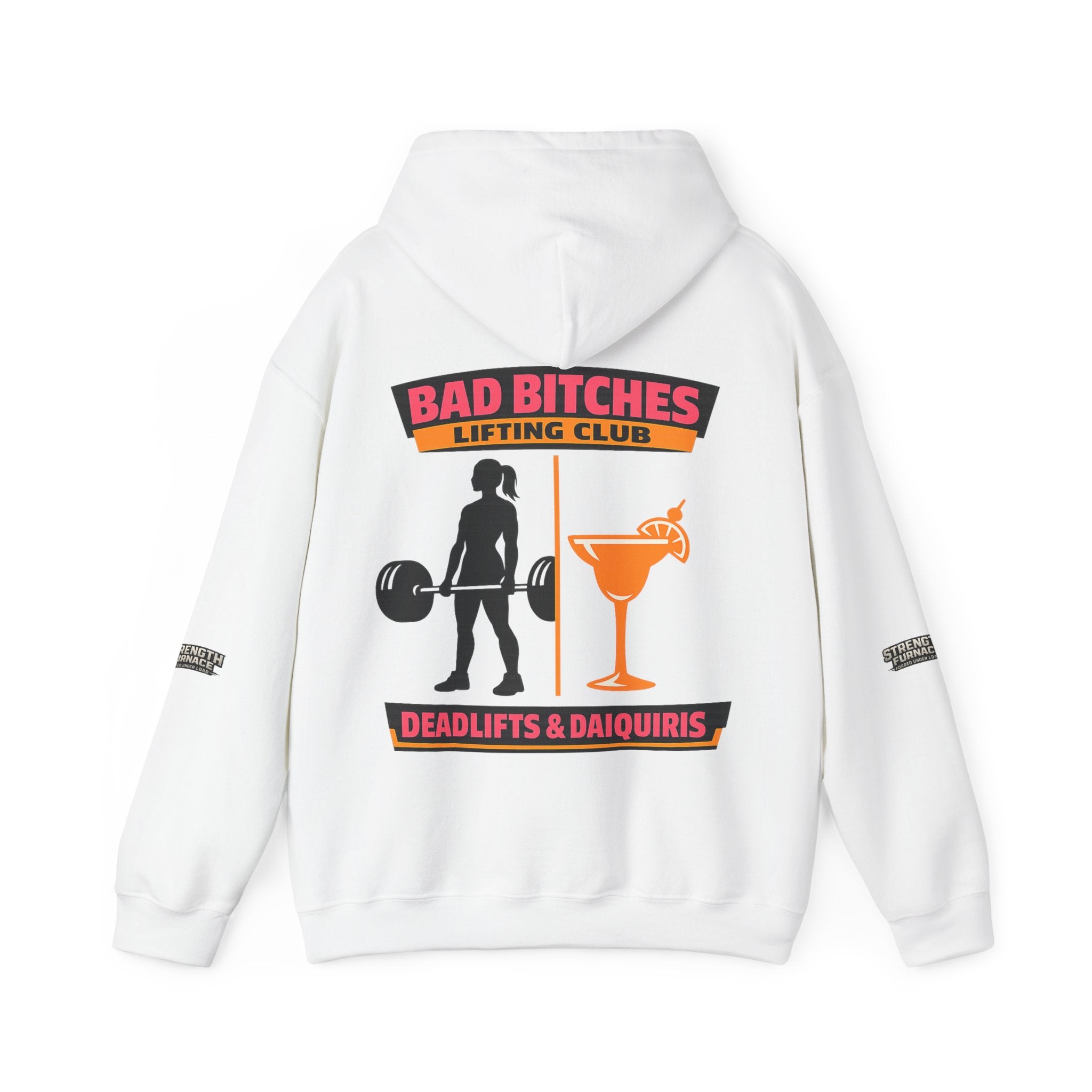 Hoodie — Bad Bitches Lifting Club “Deadlifts & Daiquiris” Weightlifting Hoodie