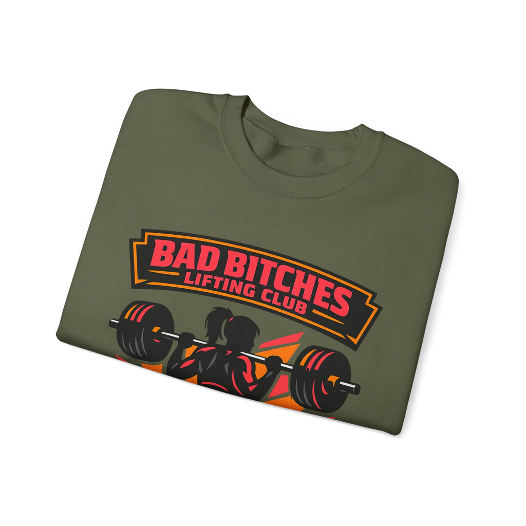 Bad Bitches Lifting Club Crewneck Sweatshirt — Women's Weightlifting Gym Pullover