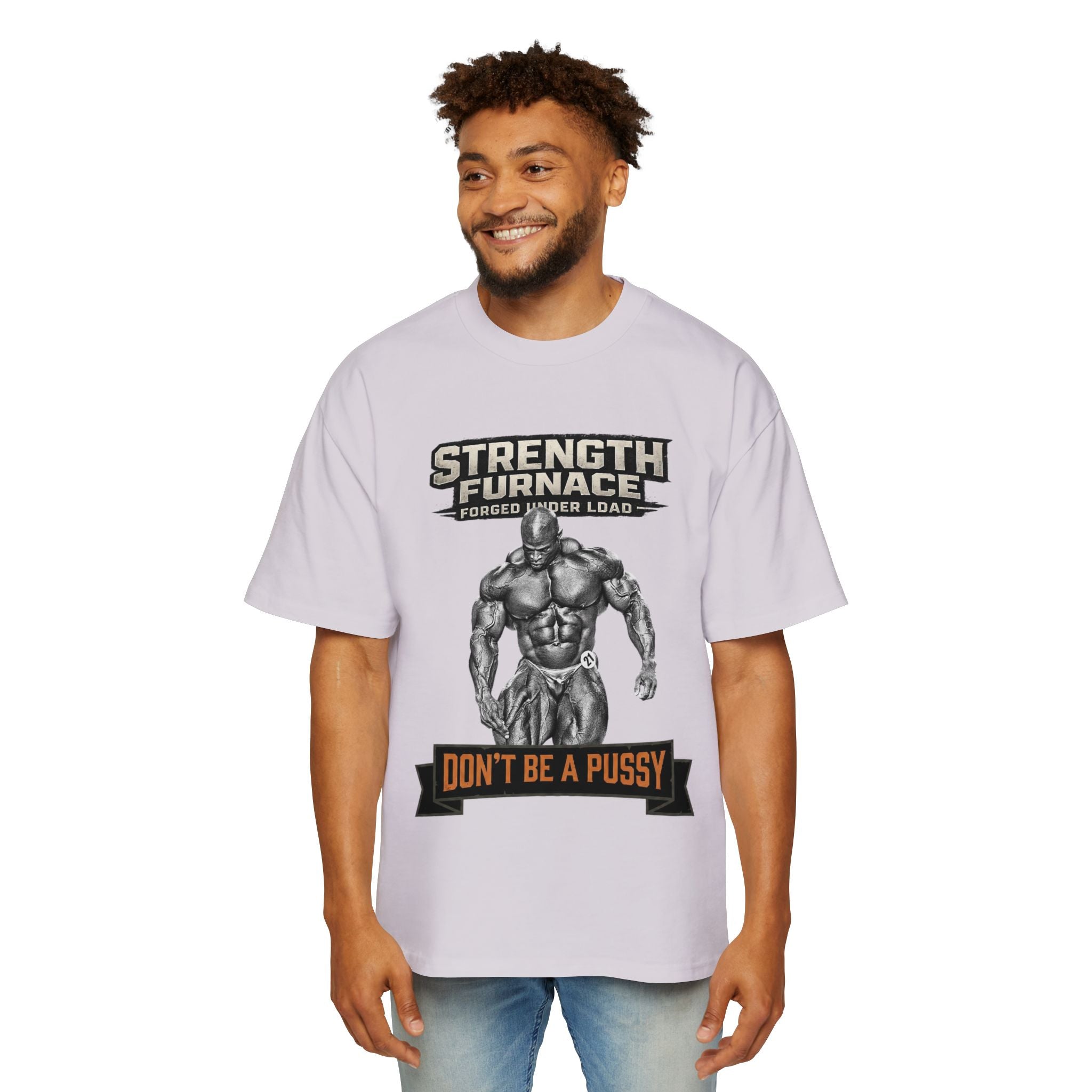 Don't be a Pussy | Ronnie Oversized Heavy Tee