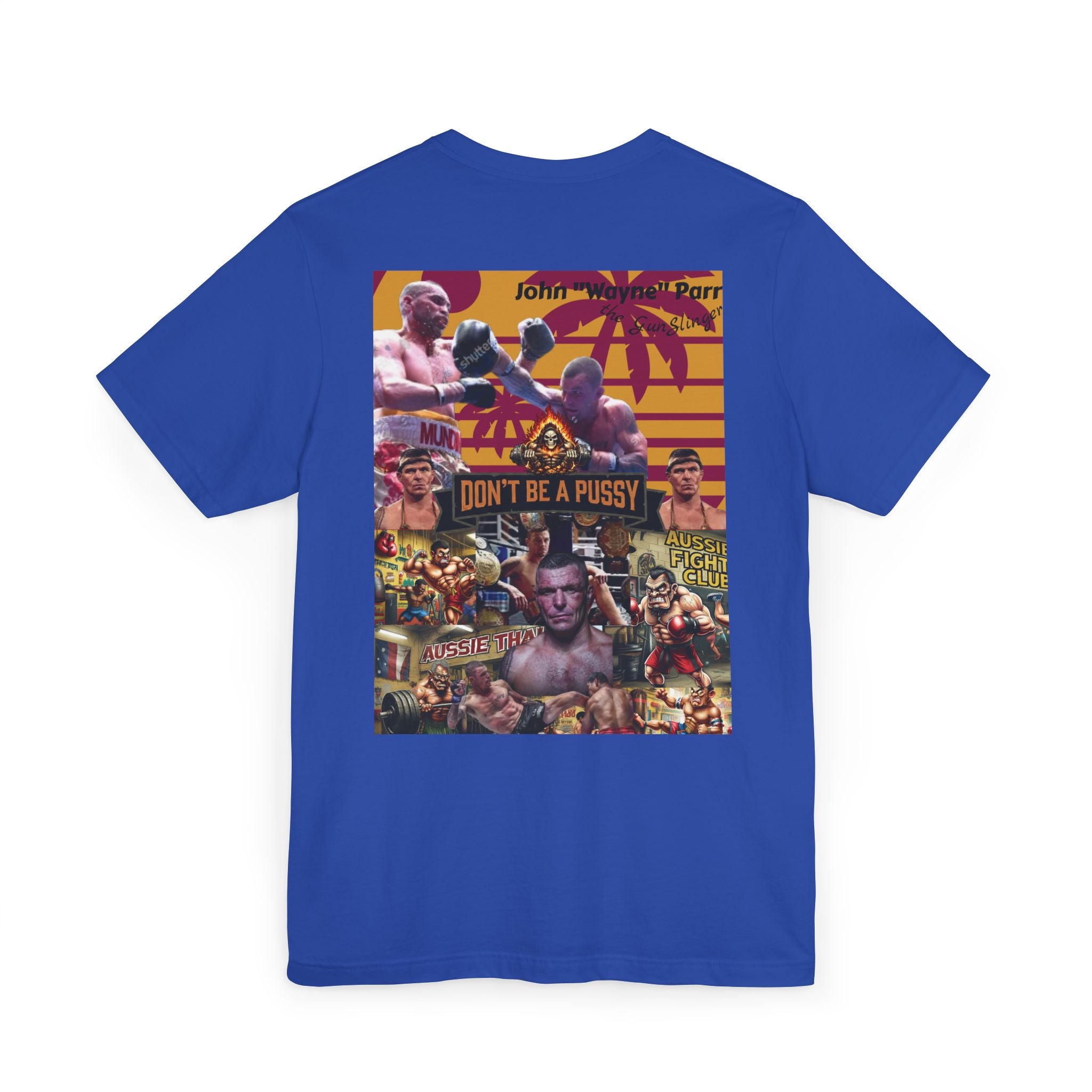 Don't be a Pussy | Jdubya | Graphic Tee
