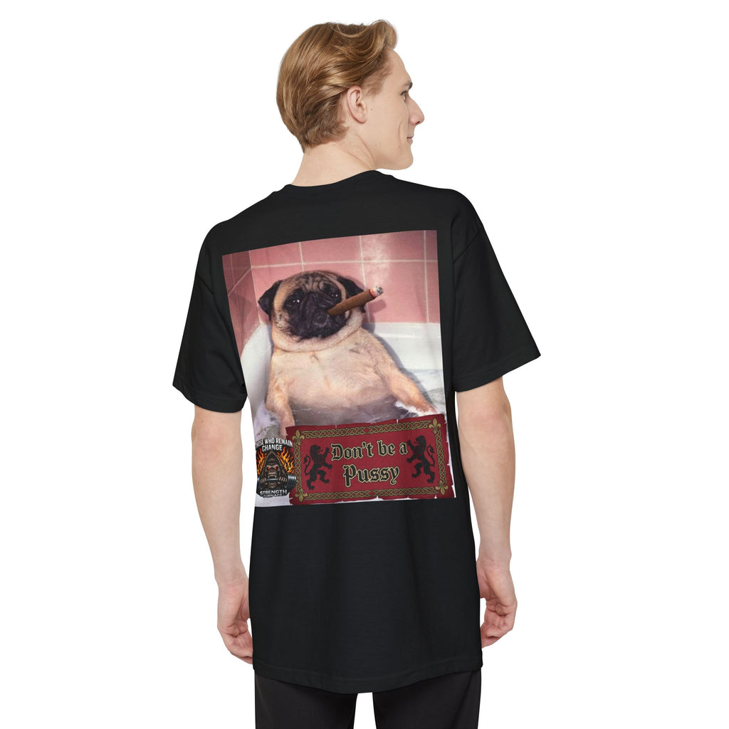 Don't be a Pussy | Polar Bears & Pug Graphic Tall Tee