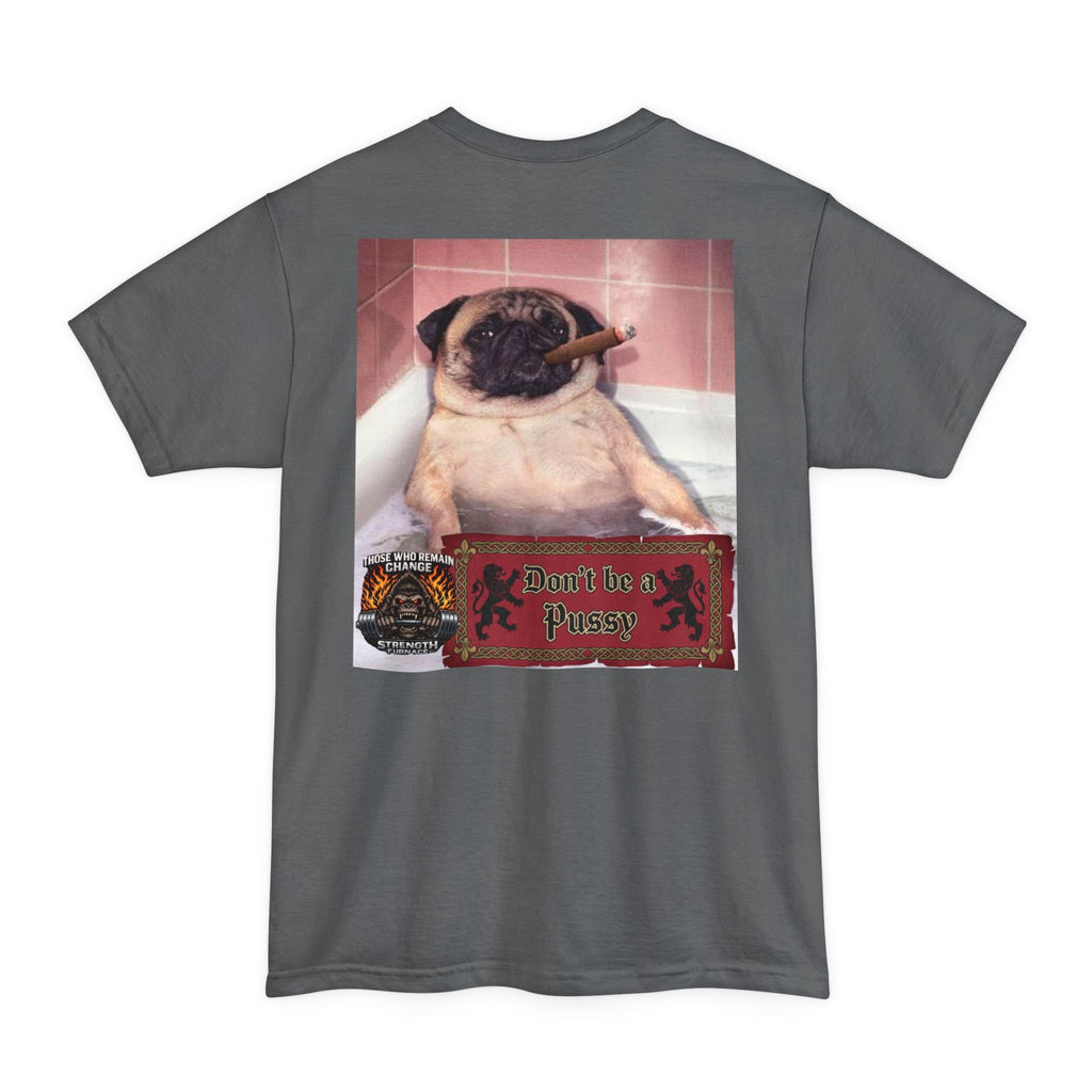 Don't be a Pussy | Polar Bears & Pug Graphic Tall Tee
