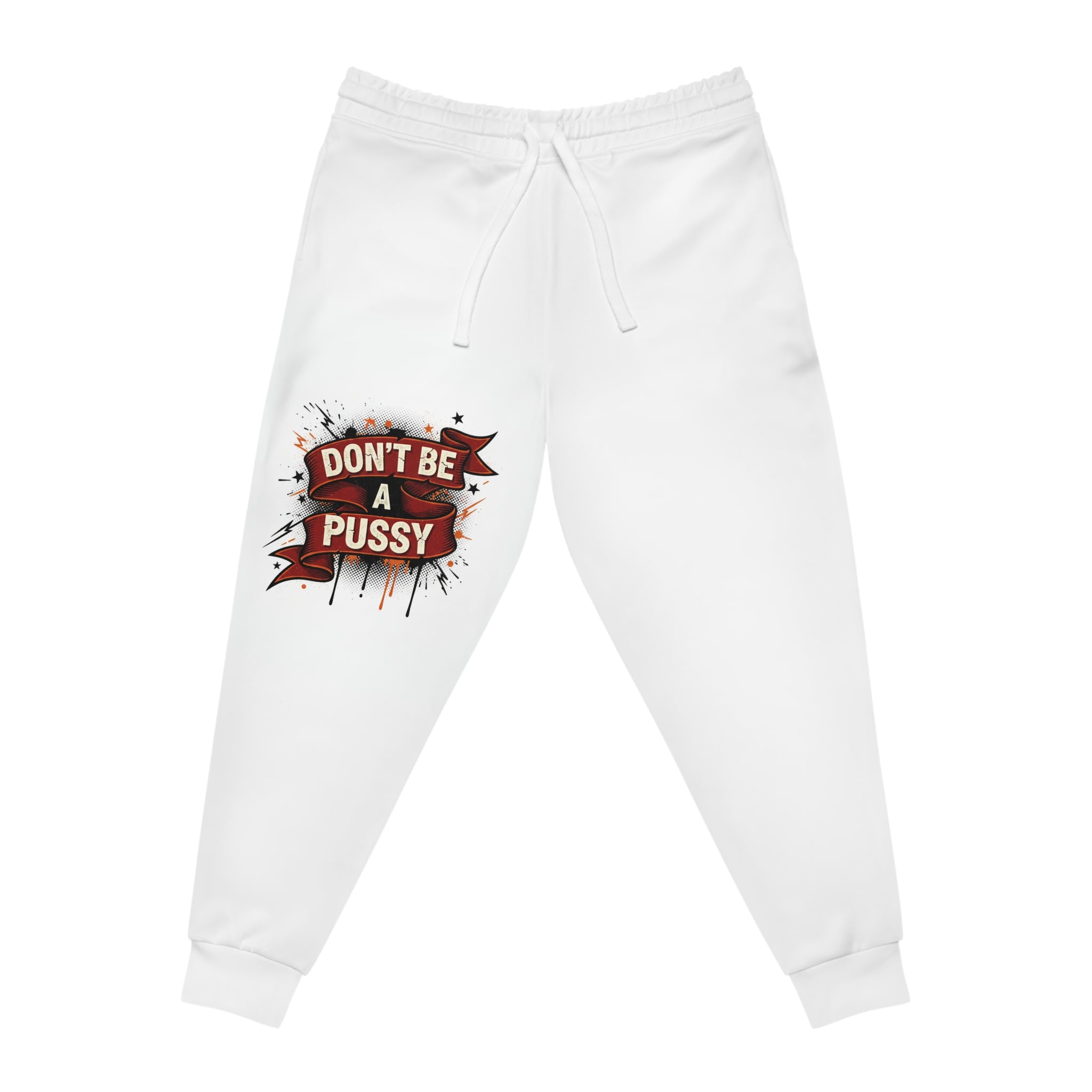 Don't Be a Pussy | Reaper Graphic Joggers | Sweatpants