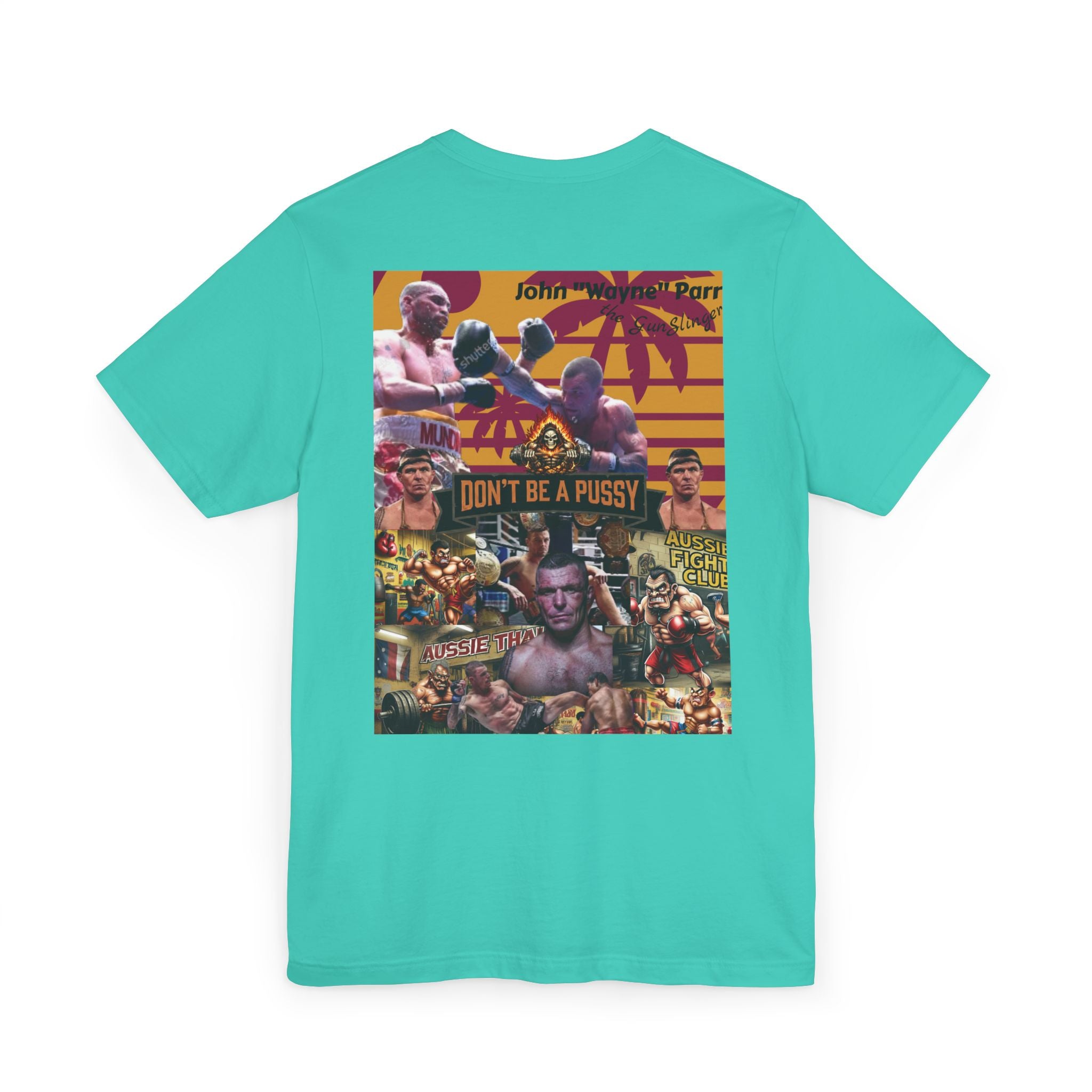 Don't be a Pussy | Jdubya | Graphic Tee