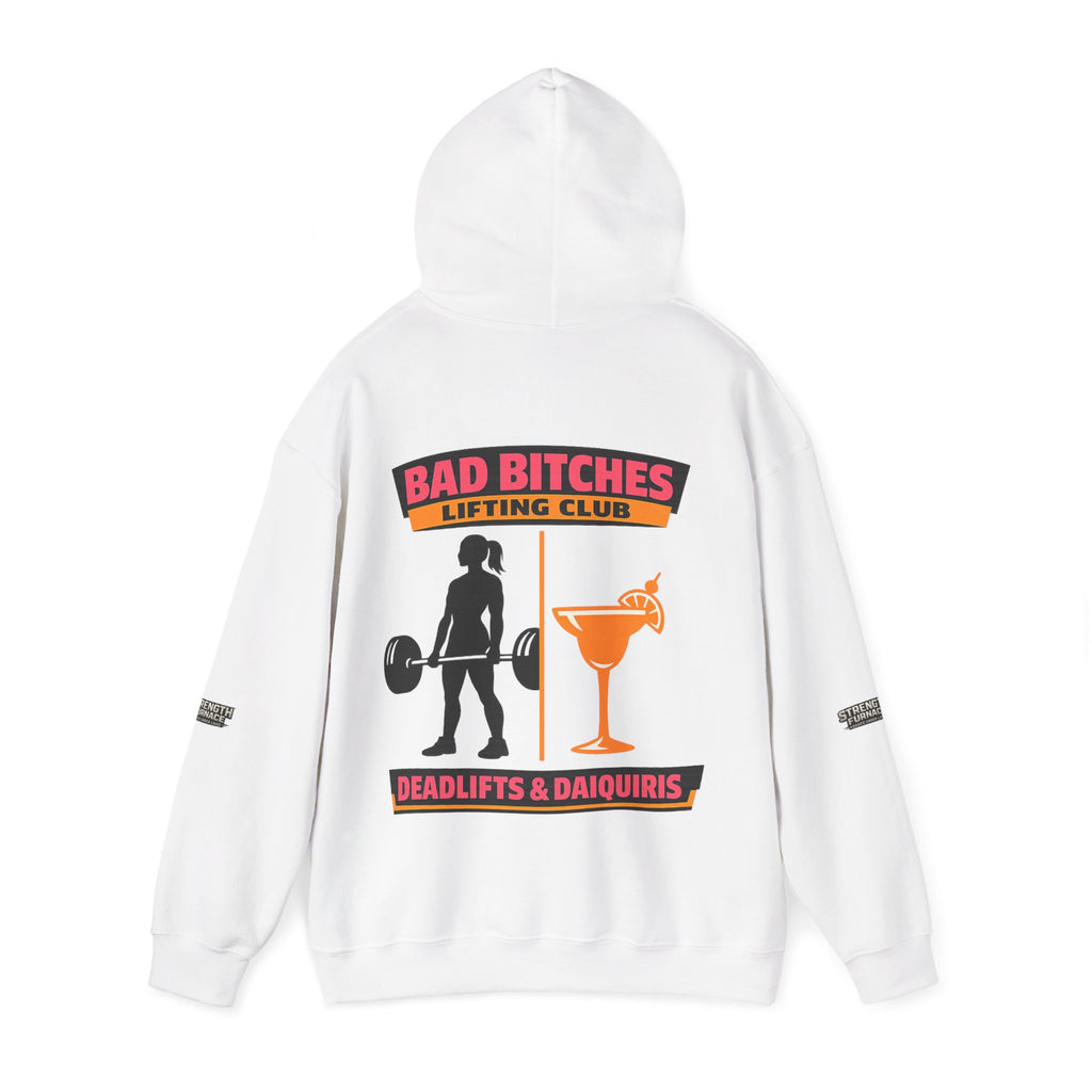 Hoodie — Bad Bitches Lifting Club “Deadlifts & Daiquiris” Weightlifting Hoodie