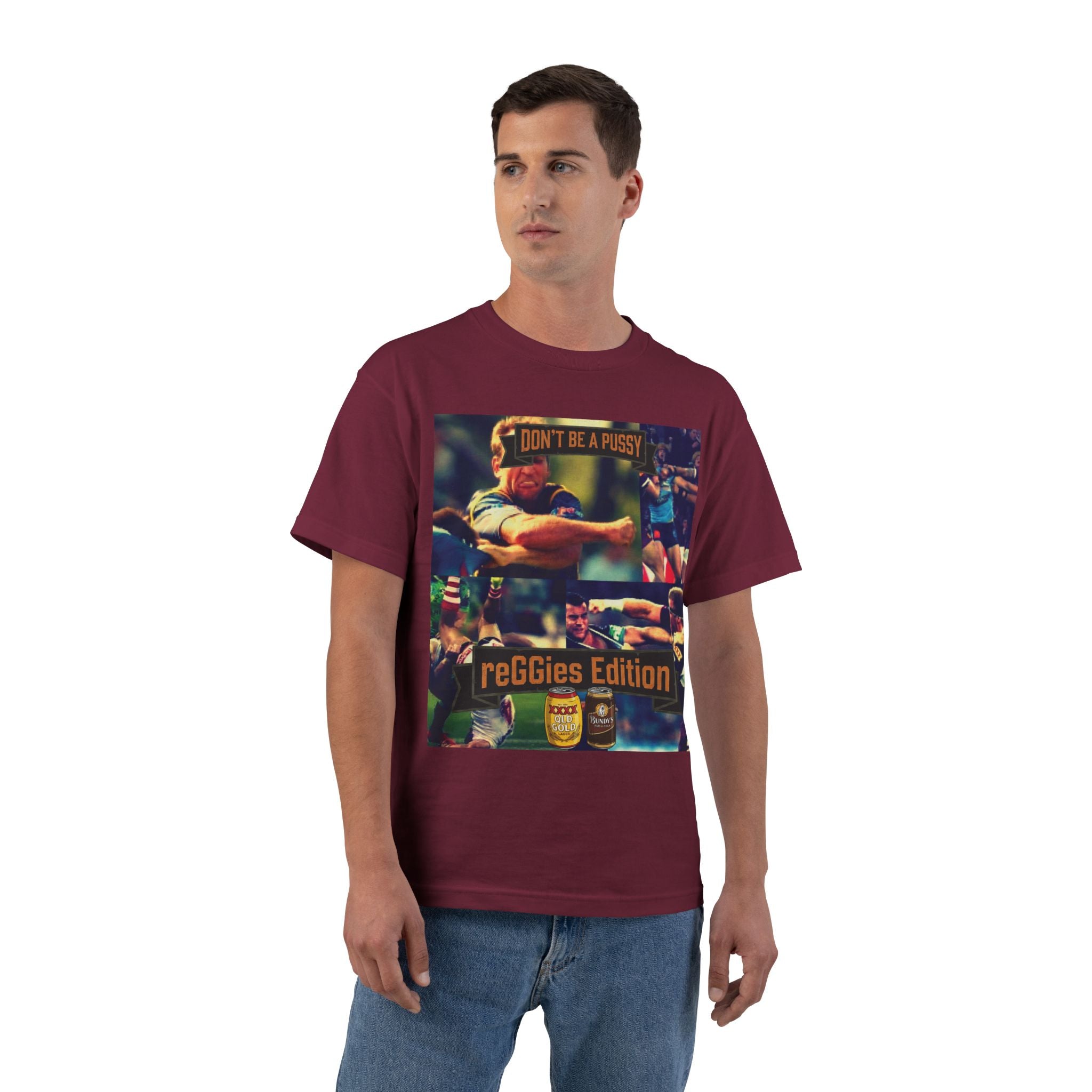 Don't Be A Pussy | Graphic Tee | reGGies edition