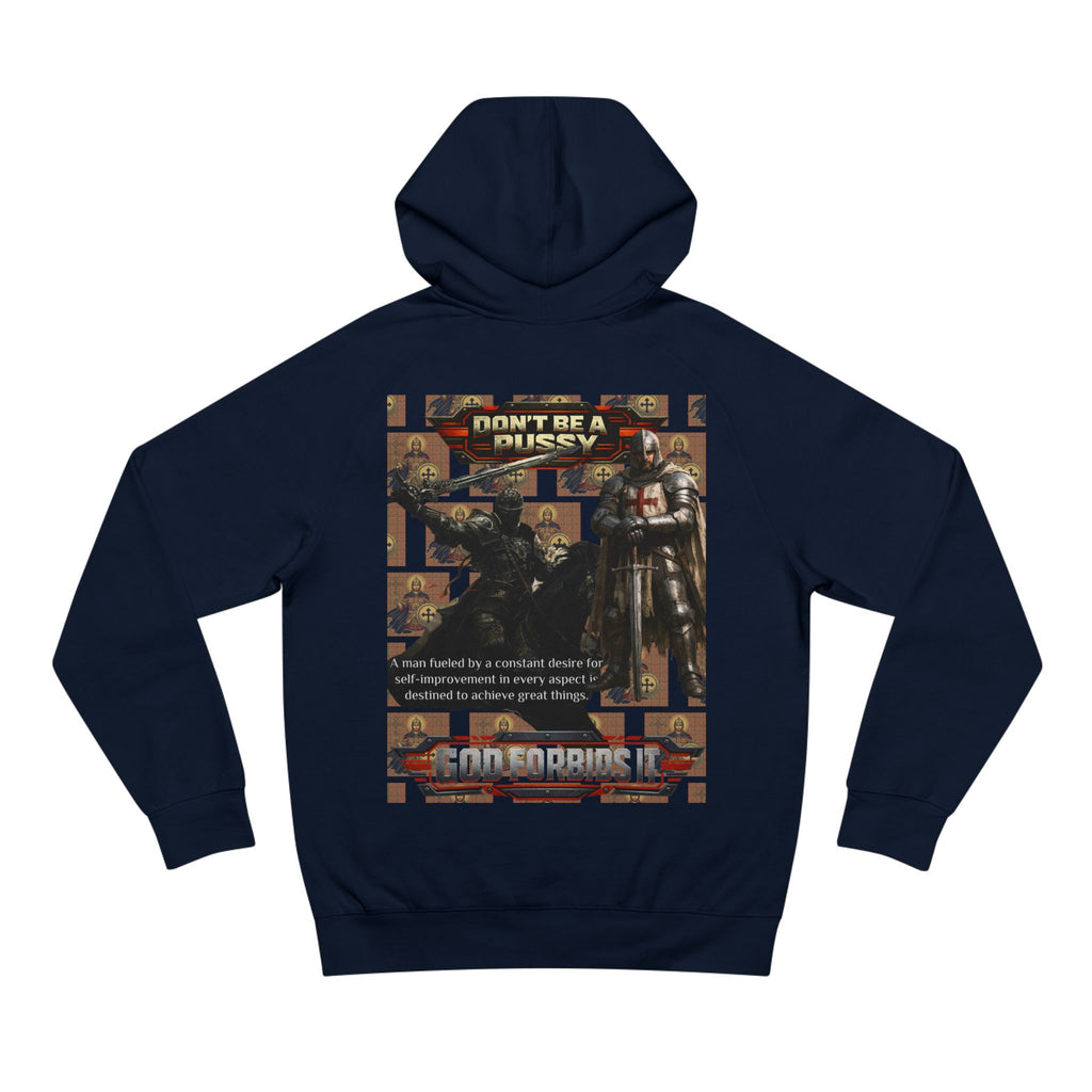 Don't be a Pussy | God Forbids It Graphic Hoodie