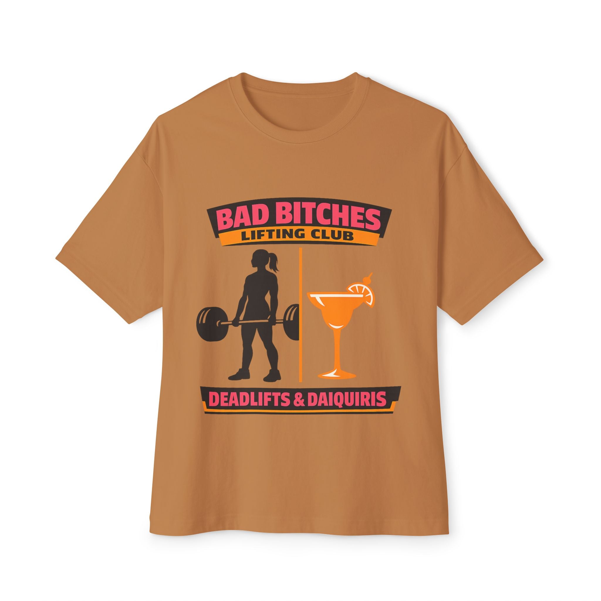 Bad Bitches Lifting Club Tee — "Deadlifts & Daiquiris" Graphic Shirt
