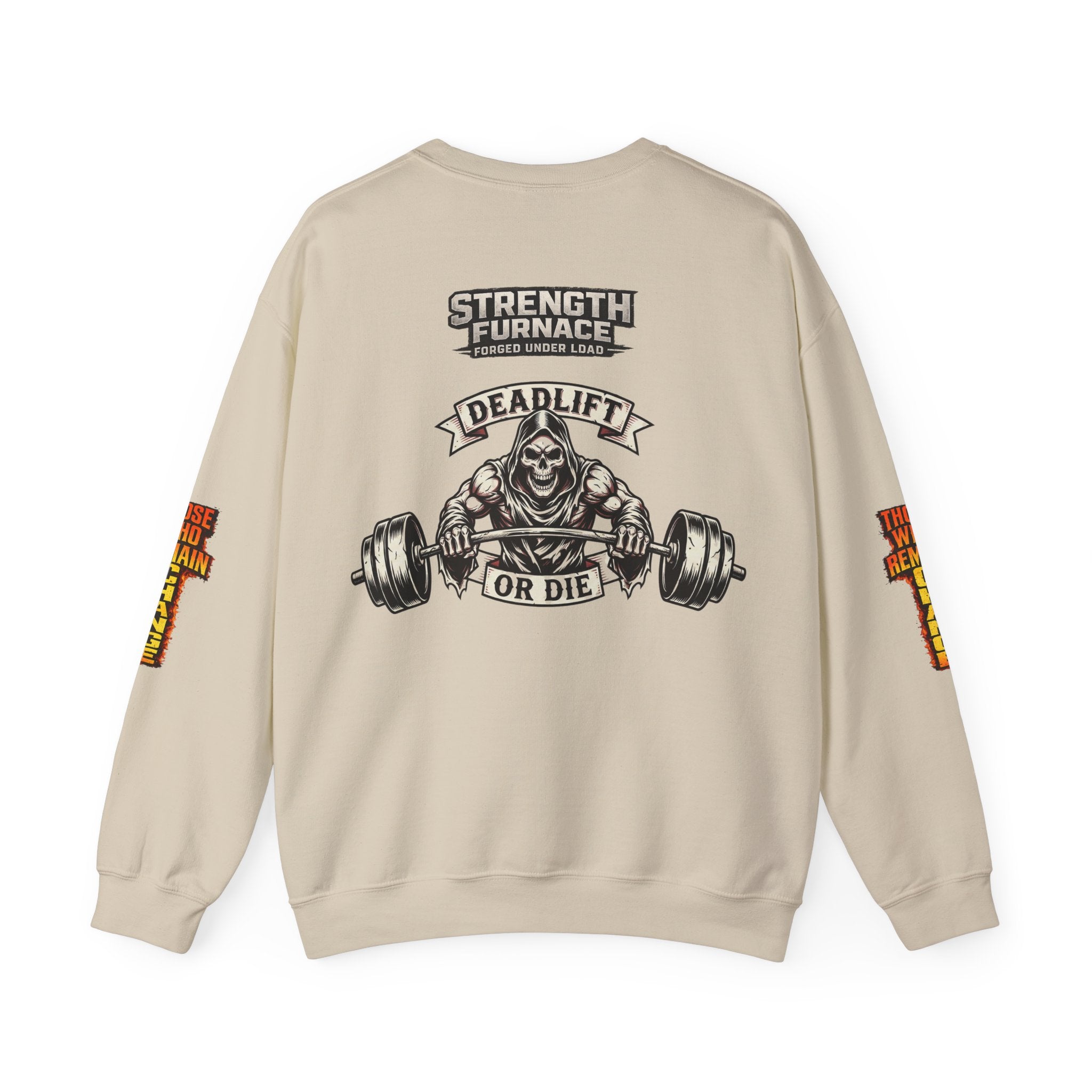 Strength Furnace Crewneck Sweatshirt — "Deadlift or Die" Gym Pullover