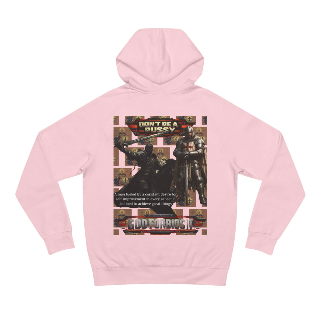 Don't be a Pussy | God Forbids It Graphic Hoodie