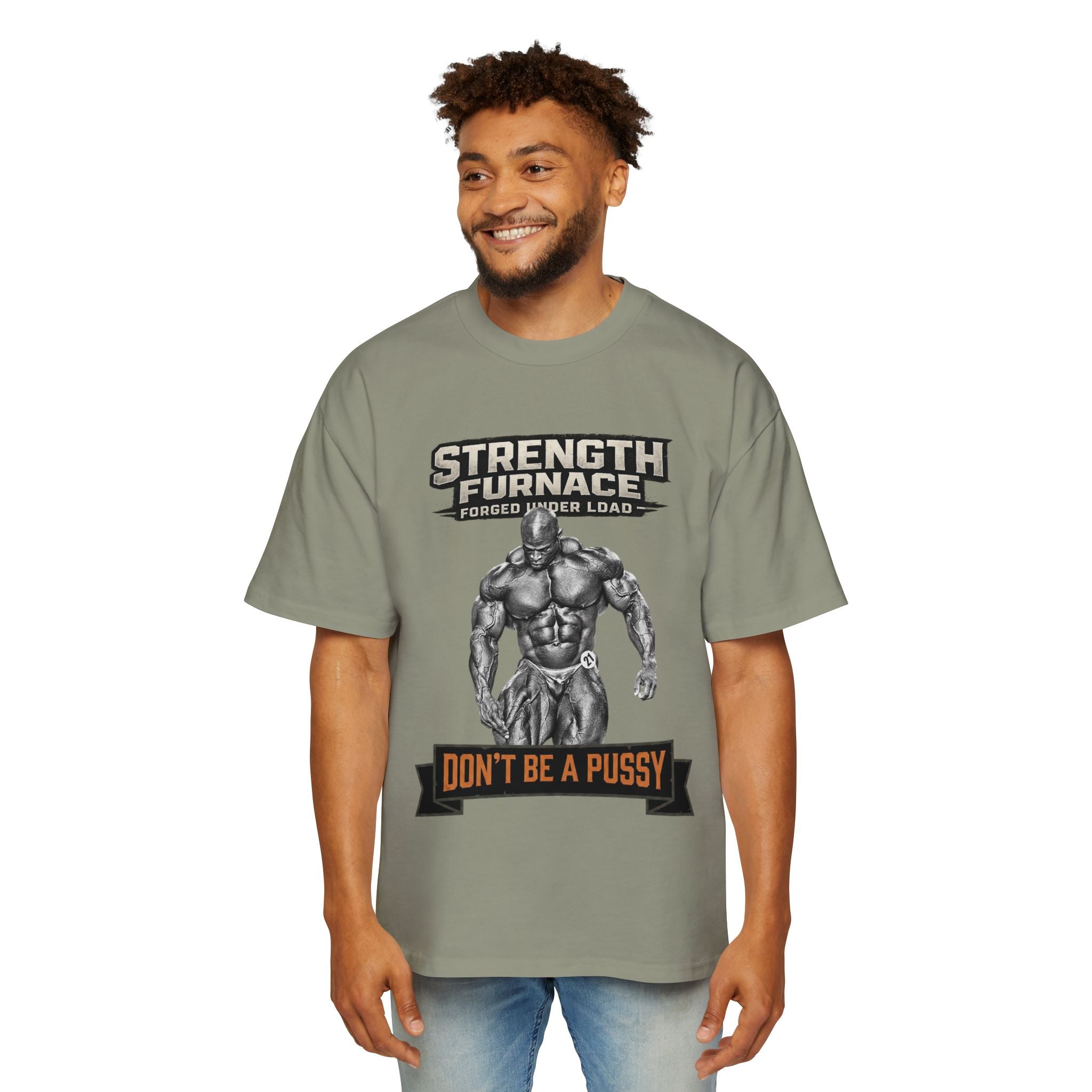 Don't be a Pussy | Ronnie Oversized Heavy Tee