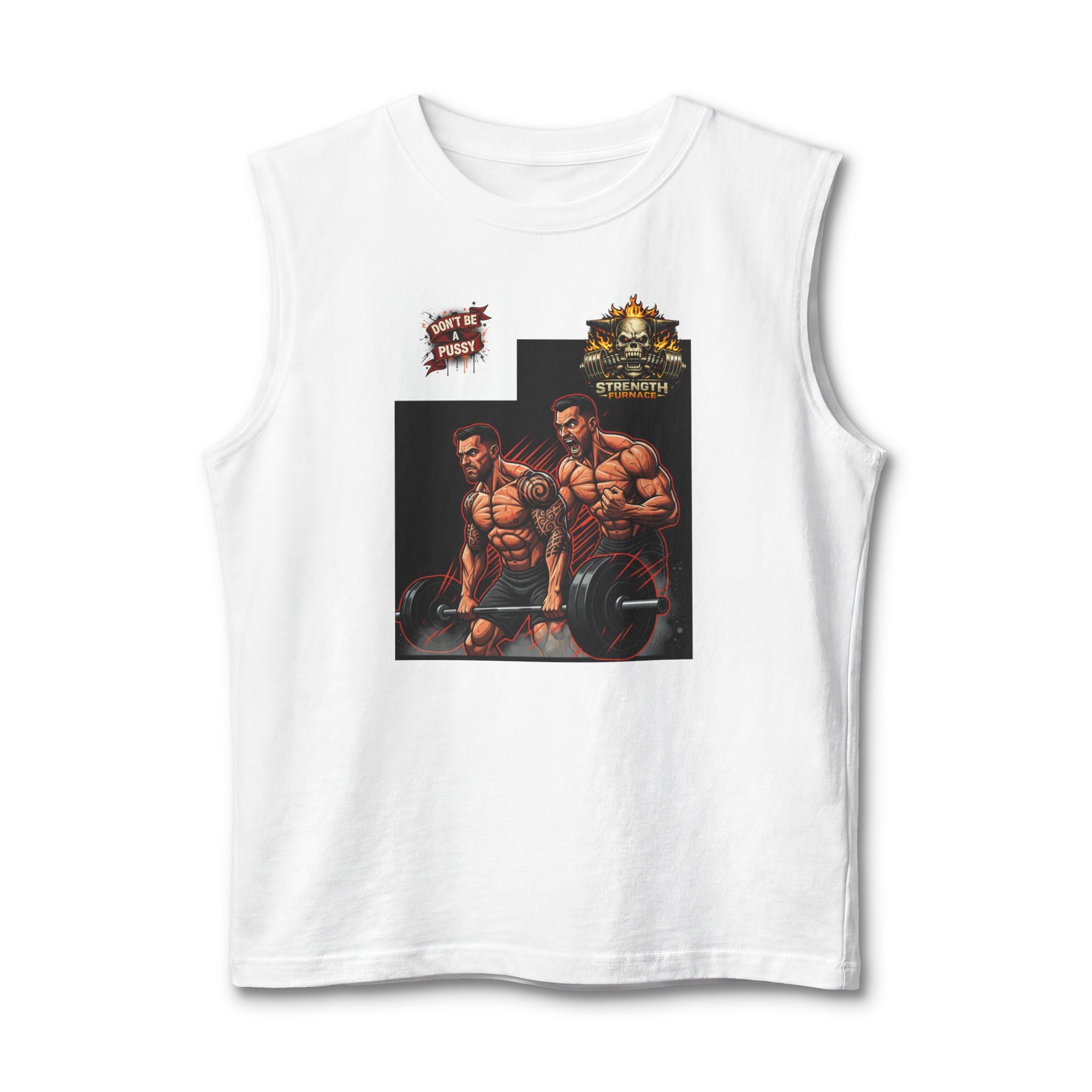 Don't be a Pussy | But use a Spotter Graphic Muscle Tee