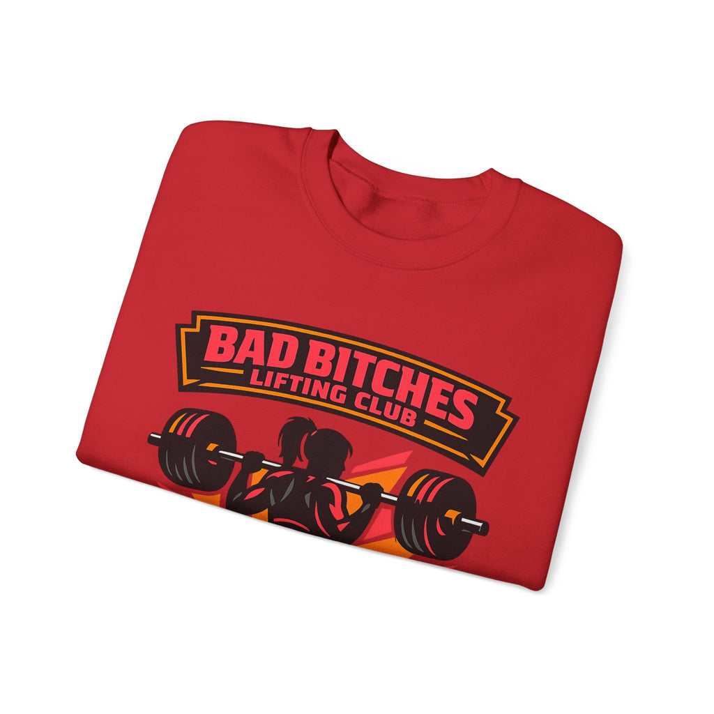 Bad Bitches Lifting Club Crewneck Sweatshirt — Women's Weightlifting Gym Pullover