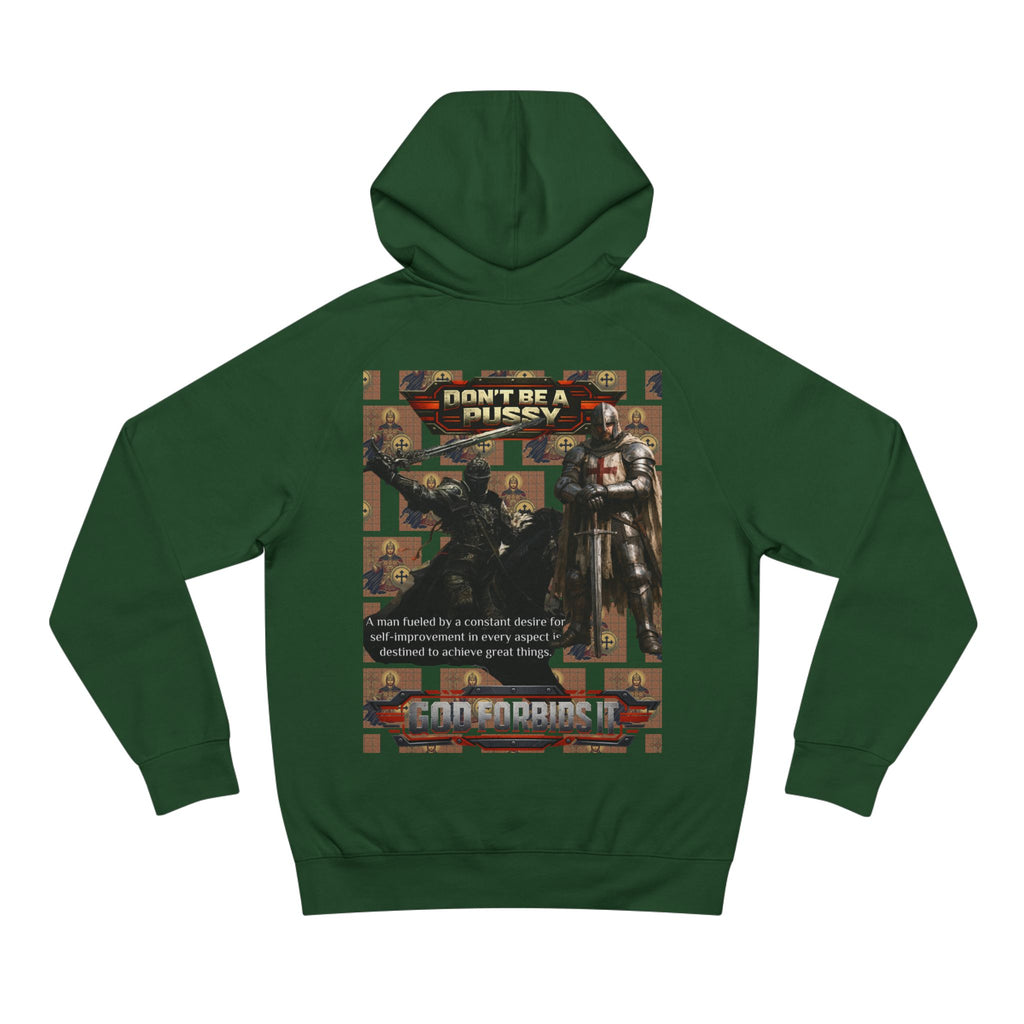 Don't be a Pussy | God Forbids It Graphic Hoodie