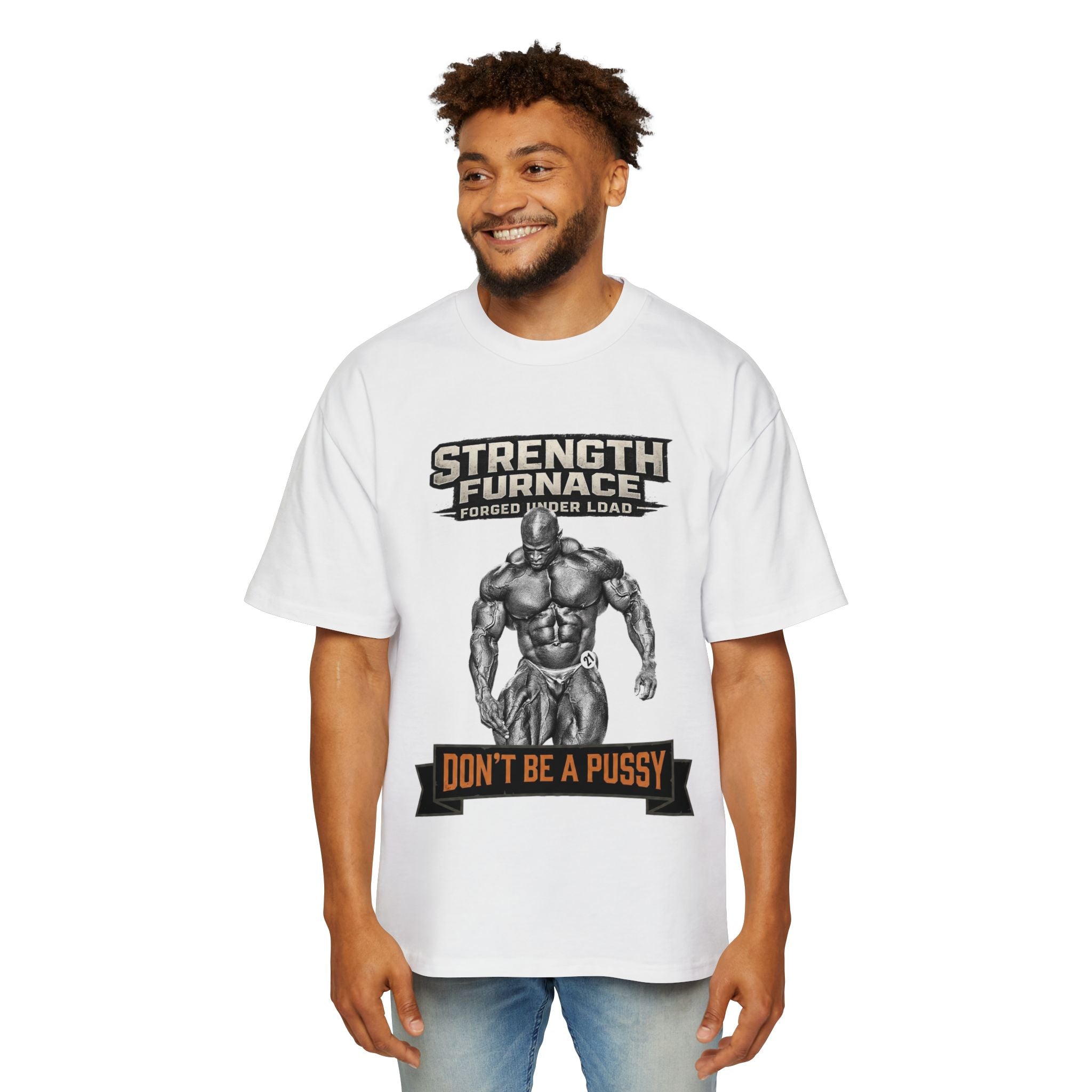 Don't be a Pussy | Ronnie Oversized Heavy Tee