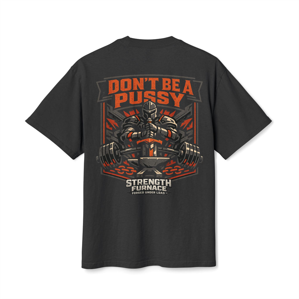 Don't be a Pussy | Kid Dynamite Graphic Tee