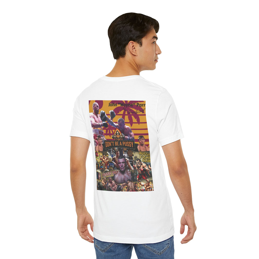 Don't be a Pussy | Jdubya | Graphic Tee