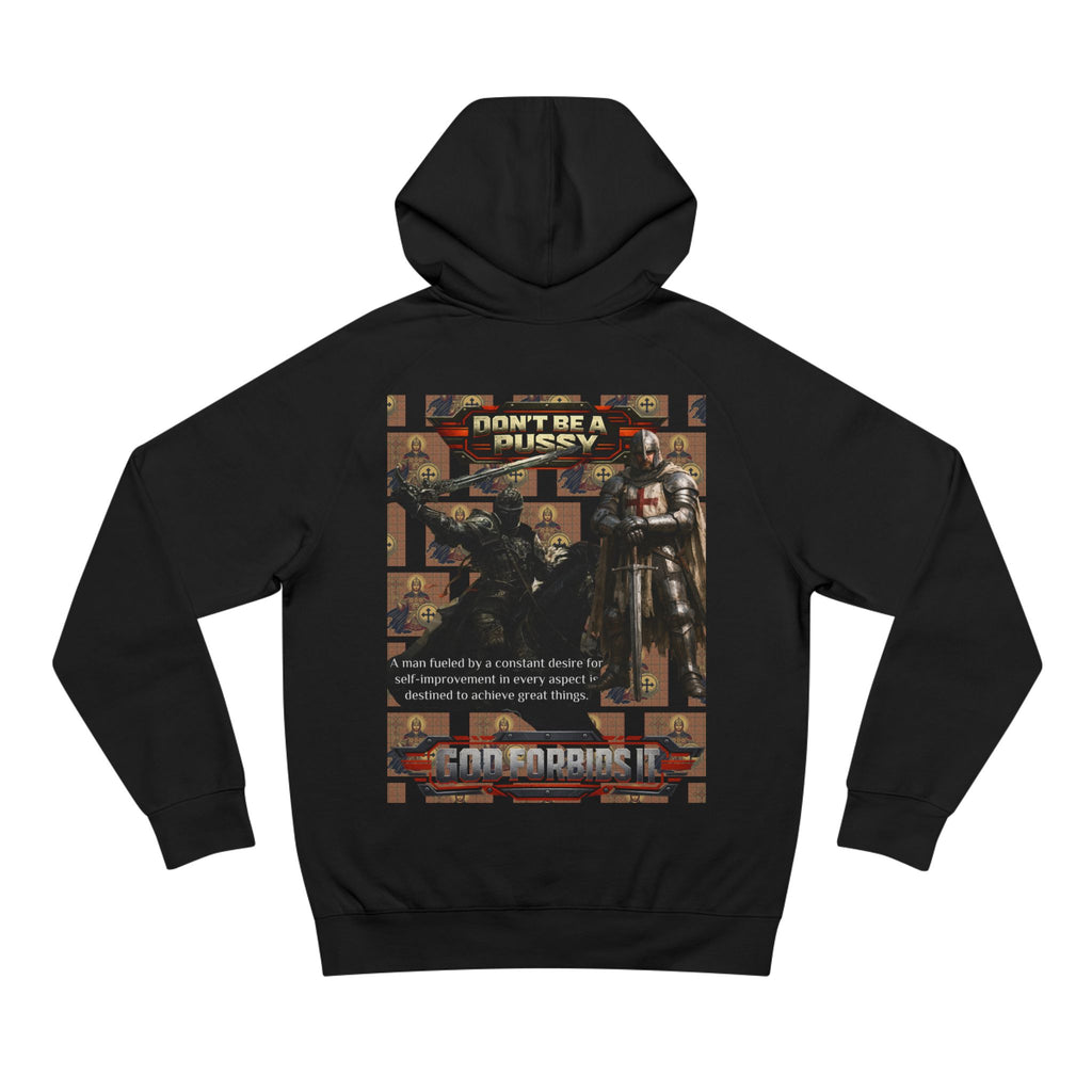 Don't be a Pussy | God Forbids It Graphic Hoodie