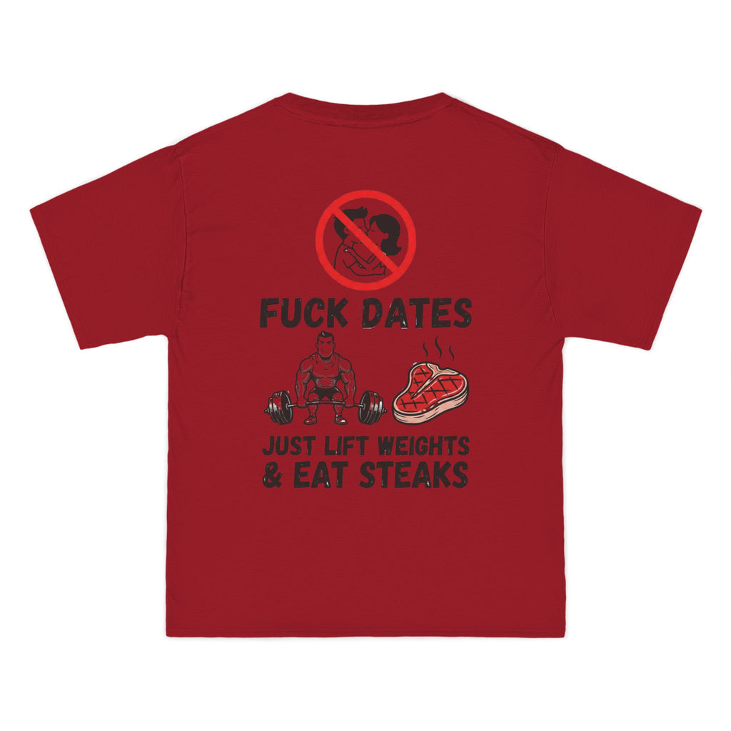 Fitness T-Shirt "F**k Dates, I Lift Weights & Eat Steaks" Gym Tee
